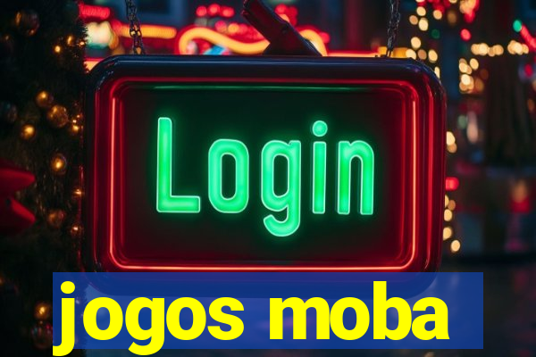 jogos moba